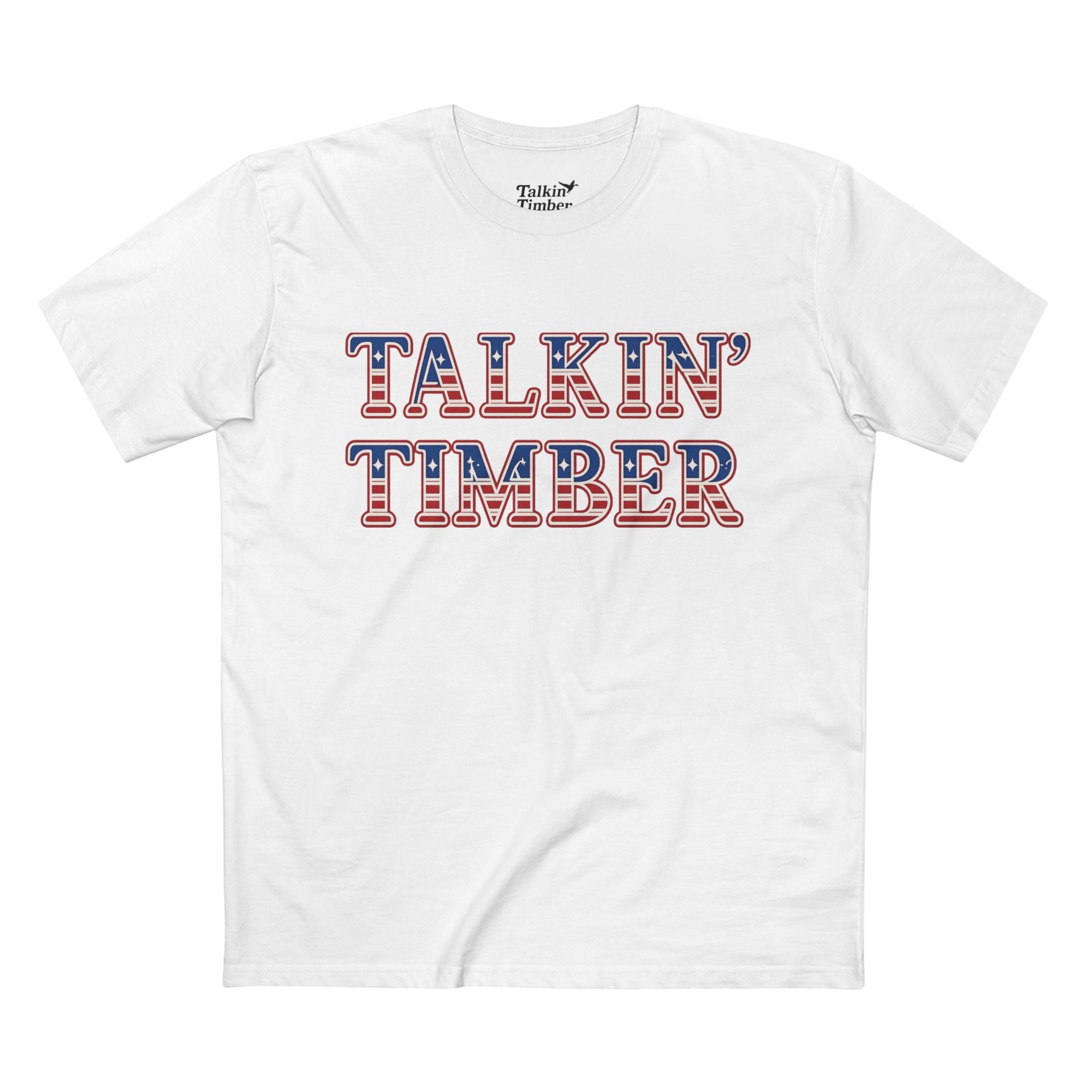 Front view of the Patriotic Talkin' Timber T-Shirt